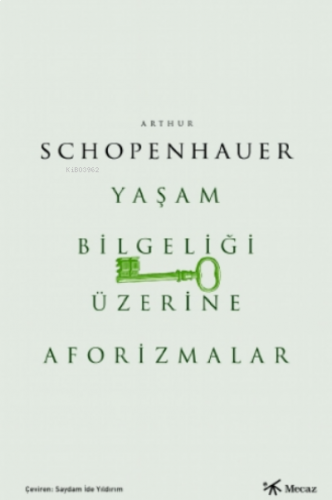 Yaşam Bilgeliği Üzerine Aforizmalar | benlikitap.com