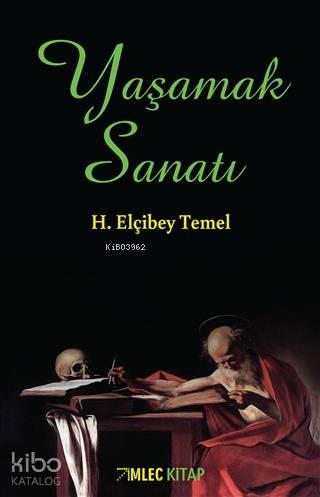 Yaşamak Sanatı | benlikitap.com