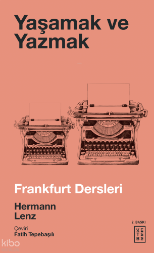 Yaşamak ve Yazmak