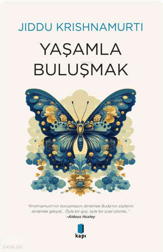 Yaşamla Buluşmak