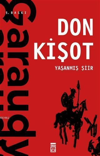 Yaşanmış Şiir: Don Kişot | benlikitap.com