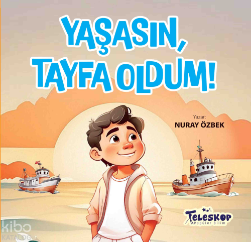 Yaşasın, Tayfa Oldum!