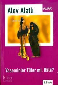 Yaseminler Tüter Mi, Hâlâ? | benlikitap.com