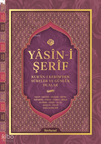 Yâsîn-i Şerîf - Kur’ân-ı Kerîm’den Sûreler ve Günlük Dualar (Orta Boy)