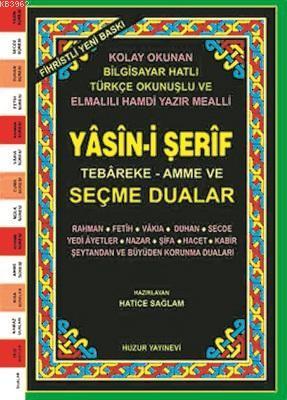 Yasin-i Şerif Seçme Dualar (Kod:029) (Orta Boy, 2.Hamur); Fihristli, Bilgisayar Hatlı, Renkli
