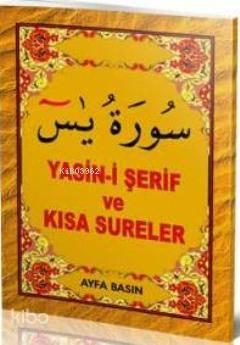 Yasin-i Şerif ve Kısa Sureler (Kod 017 - Cep) | benlikitap.com