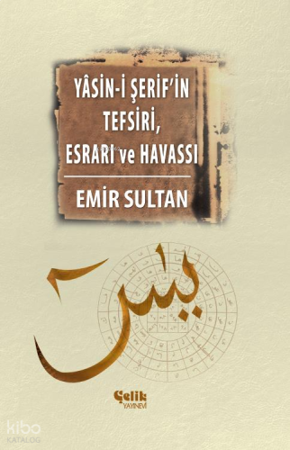 Yasin-i Şerif'in Meal Tefsiri Esrar ve Havassı (Ciltli) | benlikitap.c