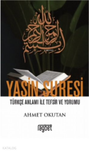 Yasin Suresi Türkçe Anlamı Ile Tefsir Ve Yorumu | benlikitap.com