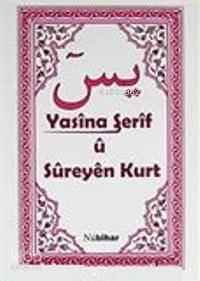 Yasina Şerif u Sureyen Kurt | benlikitap.com