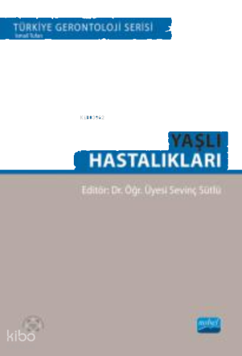 Yaşlı Hastalıkları