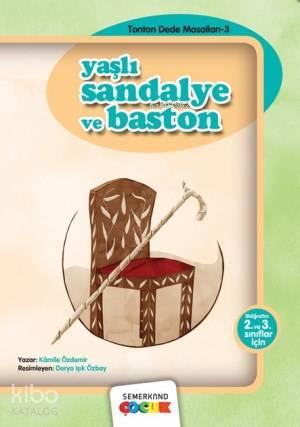 Yaşlı Sandalye ve Baston | benlikitap.com