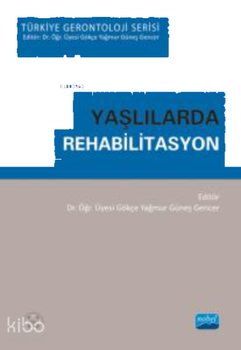 Yaşlılarda Rehabilitasyon