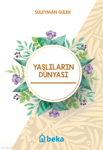 Yaşlıların Dünyası