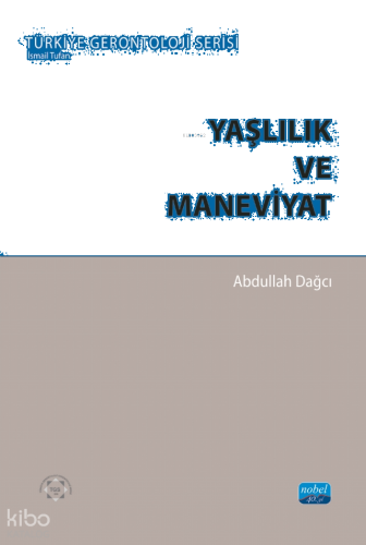 Yaşlılık ve Maneviyat | benlikitap.com
