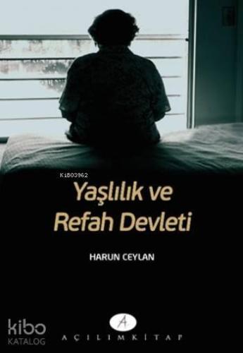 Yaşlılık Ve Refah Devleti