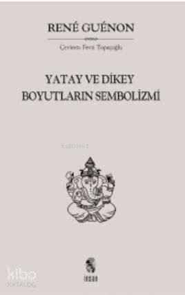 Yatay ve Dikey Boyutların Sembolizmi