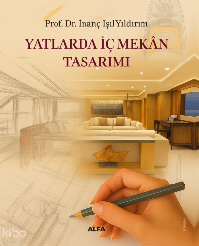 Yatlarda İç Mekan Tasarımı | benlikitap.com