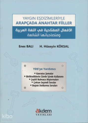 Yaygın Eşdizimleriyle Arapçada Anahtar Fiiller | benlikitap.com