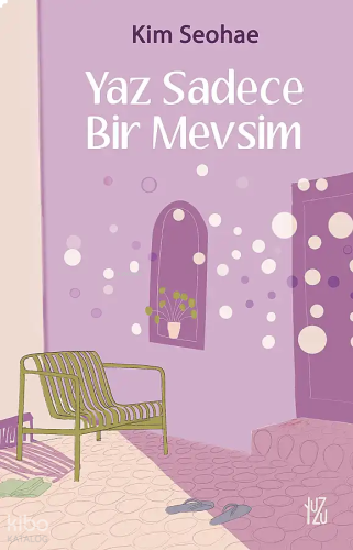 Yaz Sadece Bir Mevsim