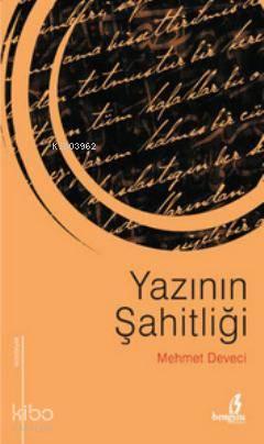 Yazının Şahitliği | benlikitap.com