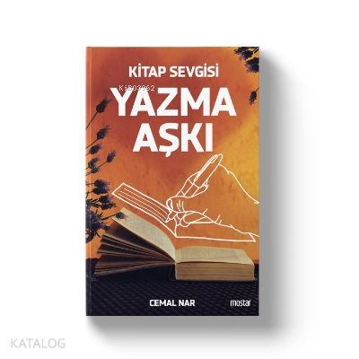Yazma Aşkı Kitap Sevgisi