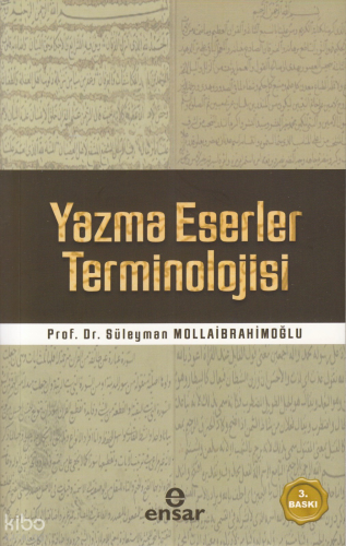 Yazma Eserler Terminolojisi | benlikitap.com