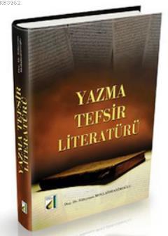 Yazma Tefsir Literatürü | benlikitap.com
