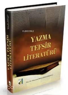 Yazma Tefsir Literatürü | benlikitap.com