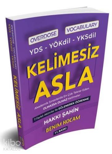 YDS YÖK Dil YKS Dil Overdose Vocabulary Kelimesiz Asla | benlikitap.co