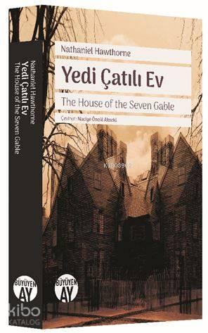Yedi Çatılı Ev; The House of the Seven Gable