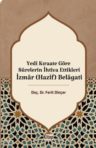 Yedi Kıraate Göre Surelerin İhtiva Ettikleri İzmar (Hazif) Belagati