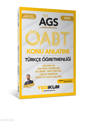 Yediiklim 2025 MEB AGS ÖABT Türkçe Öğretmenliği Anlama ve Anlatma Tekn