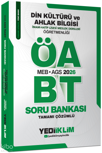 Yediiklim 2026 MEB AGS ÖABT Din Kültürü Ve Ahlak Bilgisi Öğretmenliği  Tamamı Çözümlü Soru Bankası