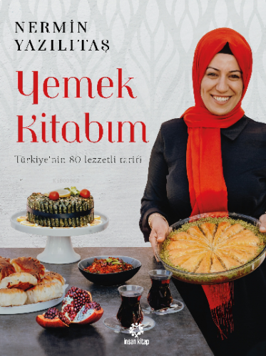 Yemek Kitabım ;Türkiye'nin 80 Lezzetli Tarifi | benlikitap.com