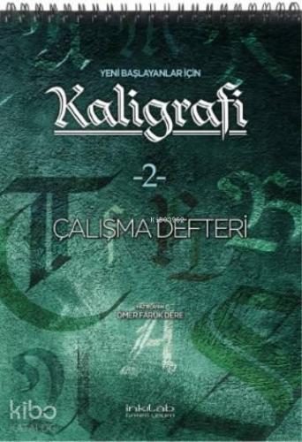 Yeni Başlayanlar İçin Kaligrafi -2 Çalışma Defteri
