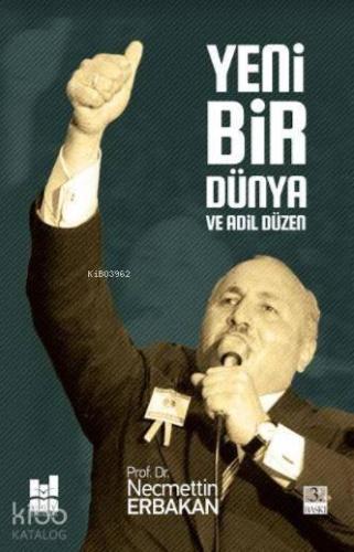 Yeni Bir Dünya ve Adil Düzen | benlikitap.com