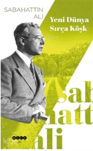 Yeni Dünya - Sırça Köşk