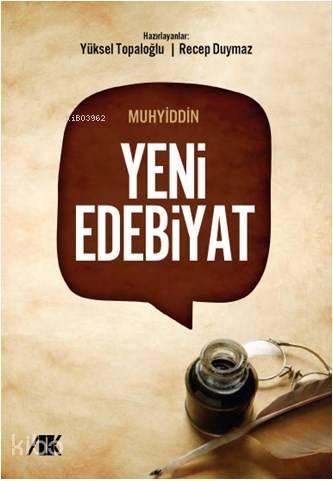 Yeni Edebiyat | benlikitap.com
