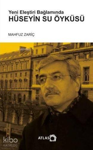 Yeni Eleştiri Bağlamında Hüseyin Su Öyküsü
