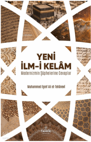 Yeni İlm-i Kelam;Modernizmin Şüphelerine Cevaplar
