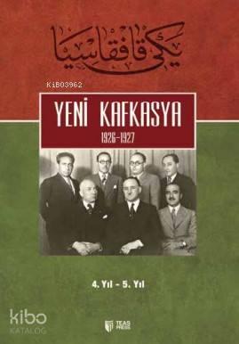 Yeni Kafkasya 4. Cilt | benlikitap.com
