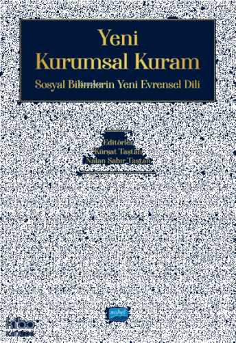 Yeni Kurumsal Kurum - Sosyal Bilimlerin Yeni Evrensel Dili | benlikita