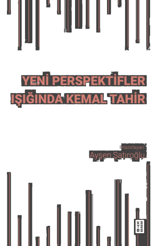 Yeni Perspektifler Işığında Kemal Tahir | benlikitap.com