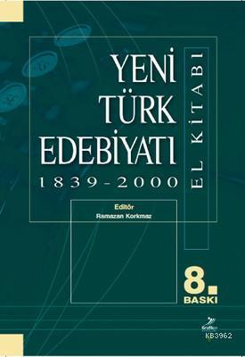 Yeni Türk Edebiyatı 1839 - 2000 (El Kitabı) | benlikitap.com