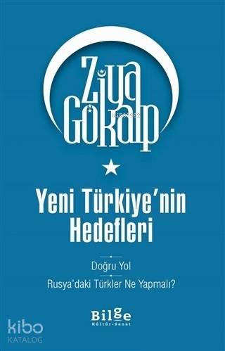 Yeni Türkiye'nin Hedefleri