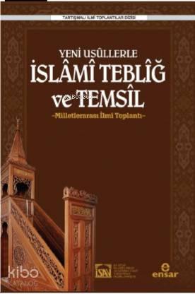 Yeni Usüllerle İslami Tebliğ ve Temsil | benlikitap.com