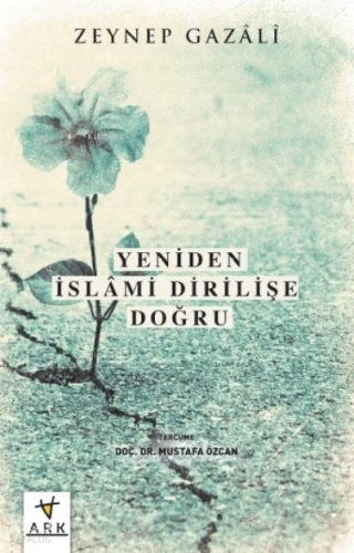Yeniden İslâmî Dirilişe Doğru