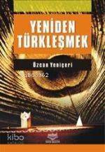 Yeniden Türkleşmek