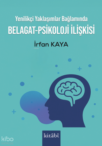 Yenilikçi Yaklaşımlar Bağlamında Belagat-Psikoloji İlişkisi | benlikit