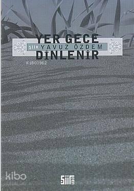 Yer Gece Dinlenir